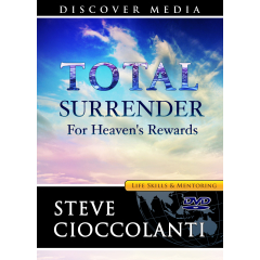 Total Surrender (For Heaven's Rewards)