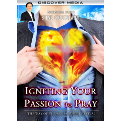 Igniting Your Passion to Pray | The Way of the Asuza Street Revival