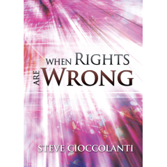 When Rights Are Wrong: A Call to a Generation That Insists on Its Own Rights